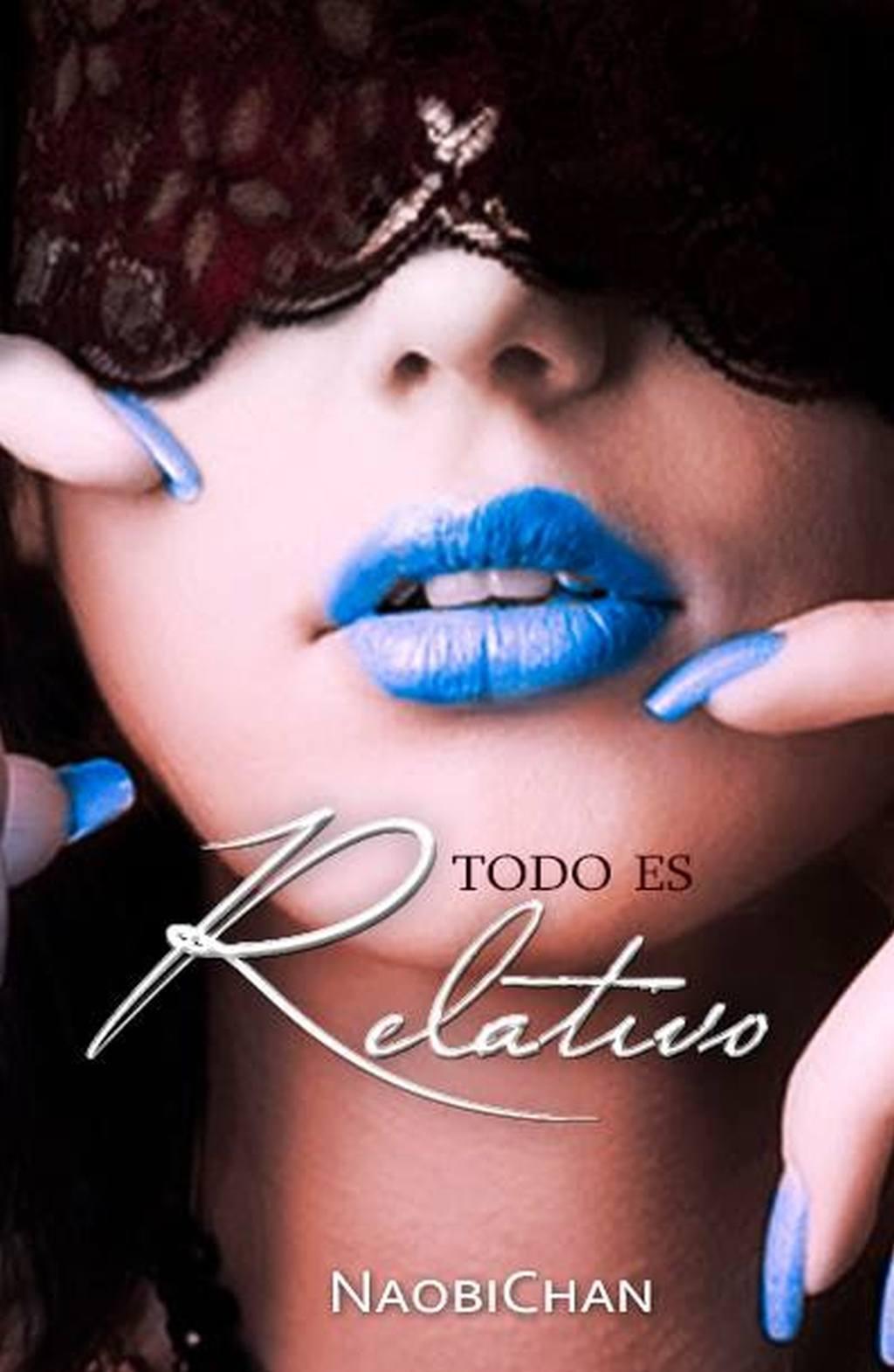 Portada de Todo es relativo Parte 2 (Spanish Edition)